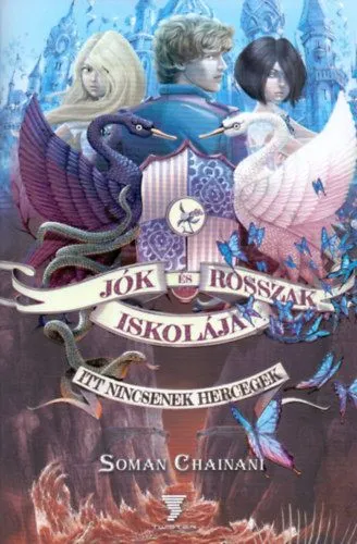 Itt nincsenek hercegek - Jók és Rosszak Iskolája 2. Exkluzív ajánlat