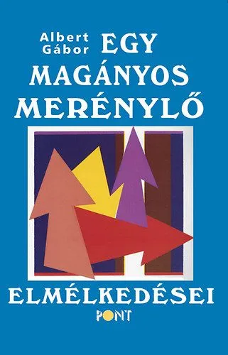 Alacsony ár Egy magányos merénylő elmélkedései