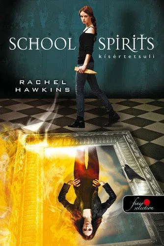 School Spirit - Kísértetsuli (Hex Hall spin off) Szuper akció