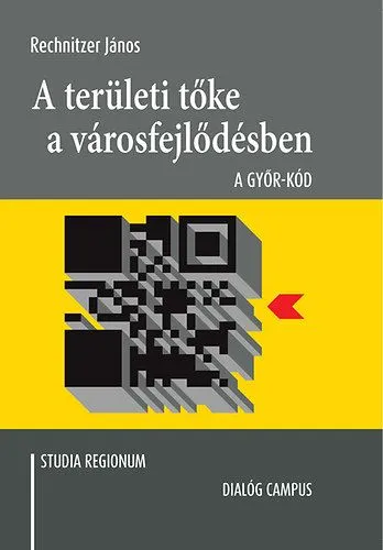 A területi tőke a városfejlődésben - A Győr-kód Biztonságos fizetés