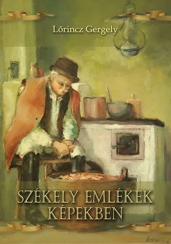 Székely emlékek képekben Outlet