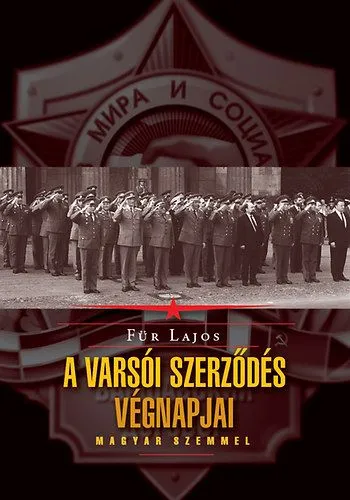 Expressz szállítás A Varsói Szerződés végnapjai - magyar szemmel