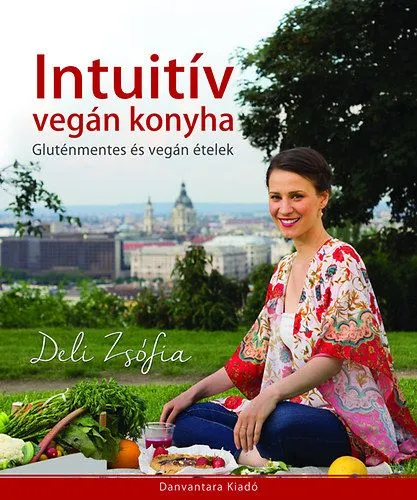 Alacsony ár Intuitív vegán konyha - Gluténmentes és vegán ételek
