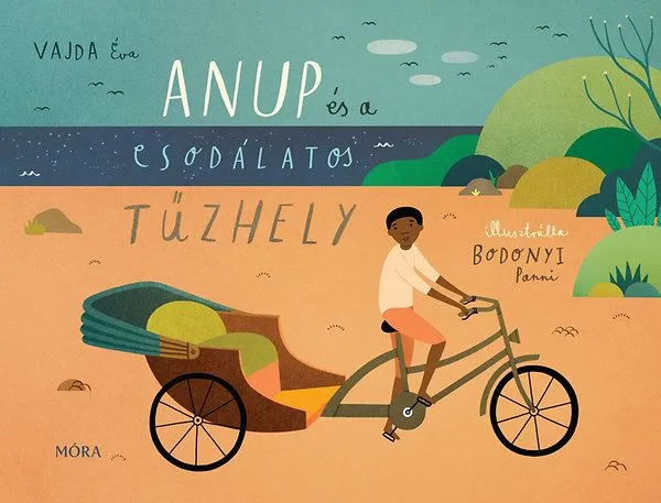 Anup és a csodálatos tűzhely Nézd meg most