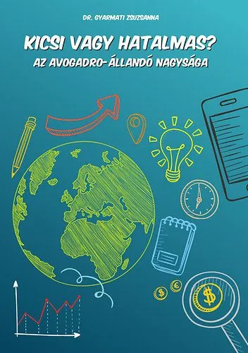 Bestseller Kicsi vagy hatalmas? - Az Avogardo-állandó nagysága