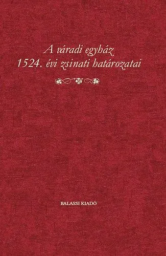 Árcsökkenés A váradi egyház 1524. évi zsinati határozatai