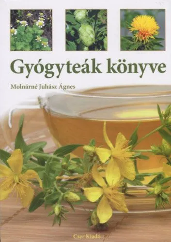 Gyógyteák könyve - 3. bővített, átdolgozott kiadás Utolsó esély