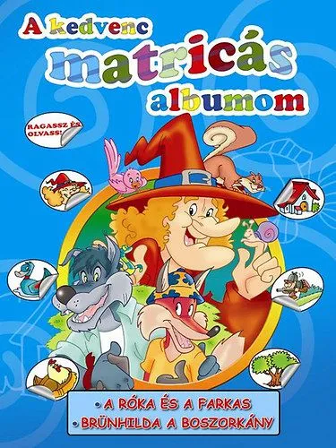 A kedvenc matricás albumom - A róka és a farkas - Brünhilda, a boszorkány Legkelendőbb