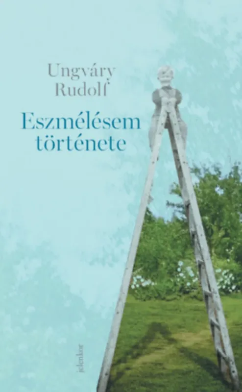 Vedd meg most Eszmélésem története
