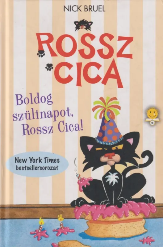 Boldog szülinapot, Rossz Cica! Exkluzív ajánlat