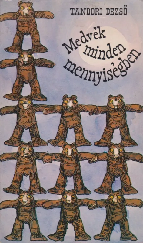 Legkelendőbb Medvék minden mennyiségben