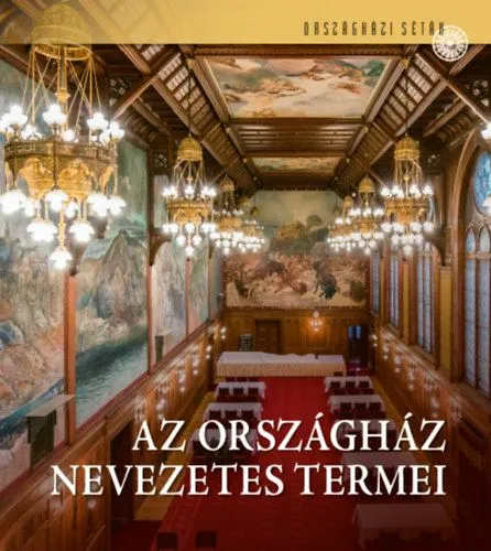 Exkluzív ajánlat Az Országház nevezetes termei
