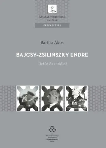 Bajcsy-Zsilinszky Endre - Életút és utóélet Biztonságos fizetés
