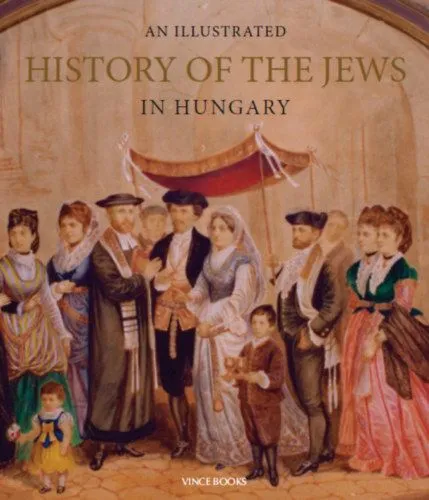 Olcsó An Illustrated History of the Jews in Hungary