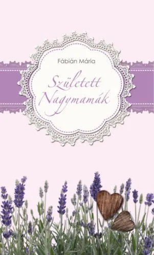 Született Nagymamák Gyors kiszállítás