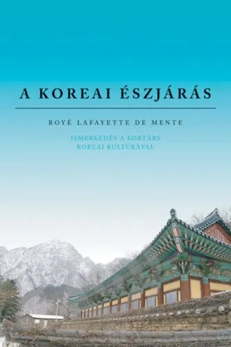 A koreai észjárás - Ismerkedés a kortárs koreai kultúrával Szuper akció