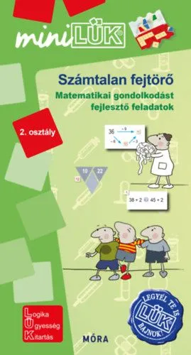 Számtalan fejtörő 2. osztály - Matematikai gondolkodást fejlesztő feladatok - MiniLÜK Vásárlói kedvenc