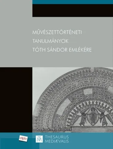 Művészettörténeti tanulmányok Tóth Sándor emlékére Expressz szállítás