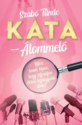 Különleges ajánlat Kata - Álommeló