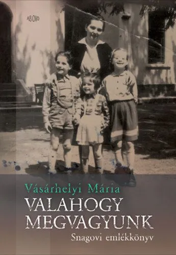 Vásárlói kedvenc Valahogy megvagyunk - Snagovi emlékkönyv