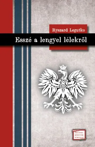 Csak ma Esszé a lengyel lélekről