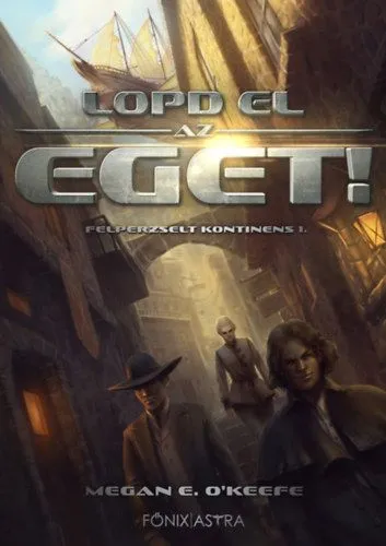 Ne maradj le Lopd el az eget! - Felperzselt kontinens 1.