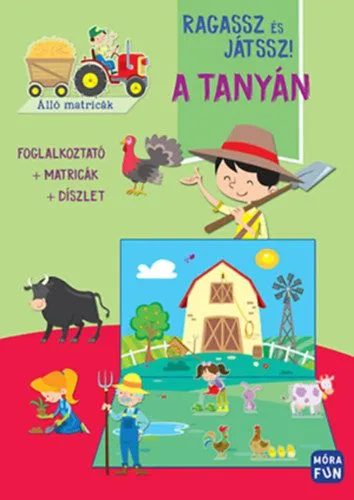 A tanyán - Ragassz és játssz! Azonnali szállítás