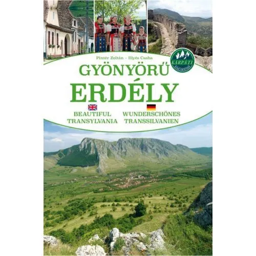 Ajánlat Gyönyörű Erdély - Beautiful Transylvania – Wunderschönes Transsilvanien