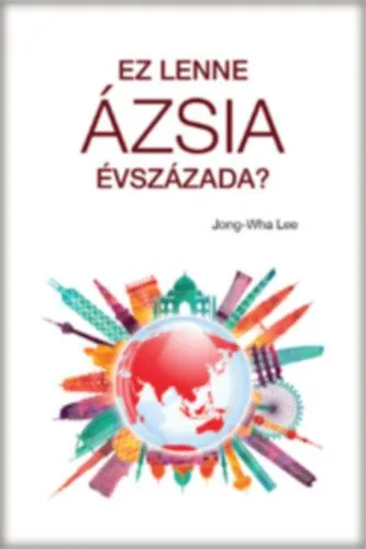 Ez lenne Ázsia évszázada? Expressz szállítás