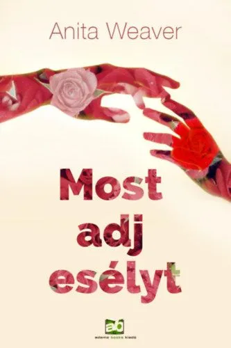 Vedd meg most Most adj esélyt