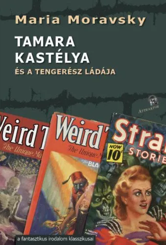 Legkelendőbb Tamara kastélya - és a tengerész ládája