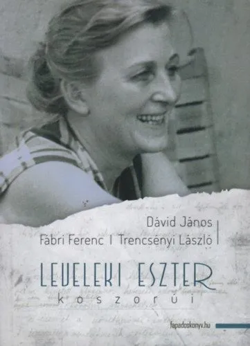 Leveleki Eszter koszorúi Szuper ajánlat