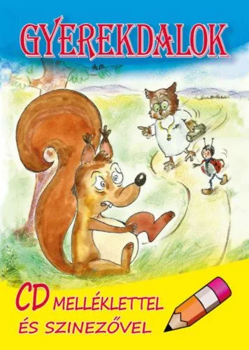 Gyerekdalok - CD melléklettel és szinezővel Árcsökkenés