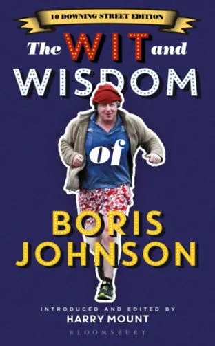 The Wit and Wisdom of Boris Johnson Korlátozott ajánlat