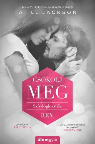 Azonnal elérhető Csókolj meg - Szívdöglesztők - Rex
