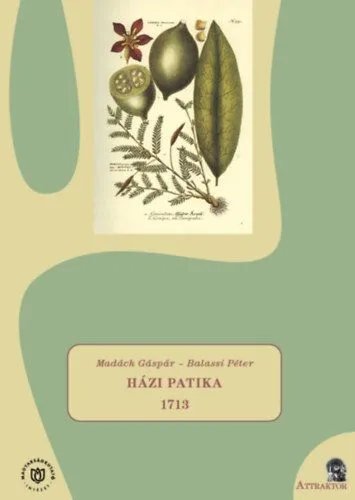 Házi patika - 1713 Nézd meg most