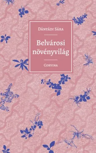 Legnépszerűbb Belvárosi növényvilág