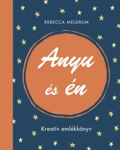 Bestseller Anyu és én - Kreatív emlékkönyv