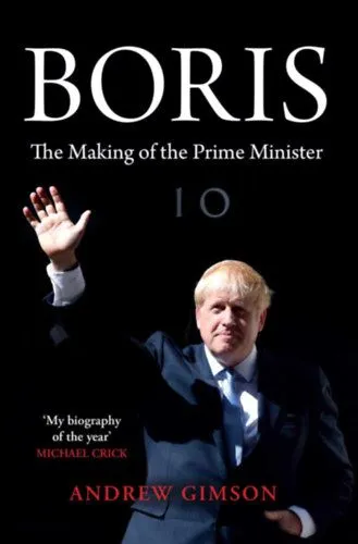Biztonságos vásárlás Boris - The Making of the Prime Minister