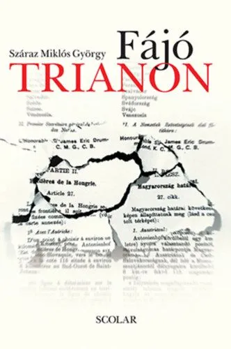 Legkelendőbb Fájó Trianon