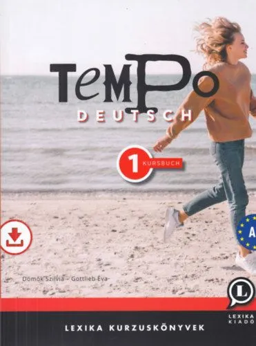 Rendeld meg most Tempo Deutsch 1. - Kursbuch A1 - letölthető hanganyaggal