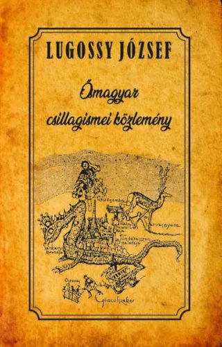 Azonnali szállítás Ősmagyar csillagismei közlemény
