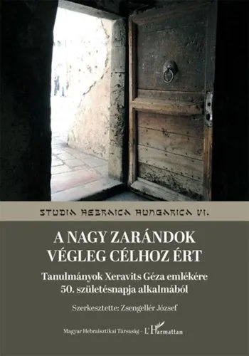 Expressz szállítás A nagy zarándok végleg célhoz ért - Tanulmányok Xeravits Géza emlékére 50. születésnapja alkalmából