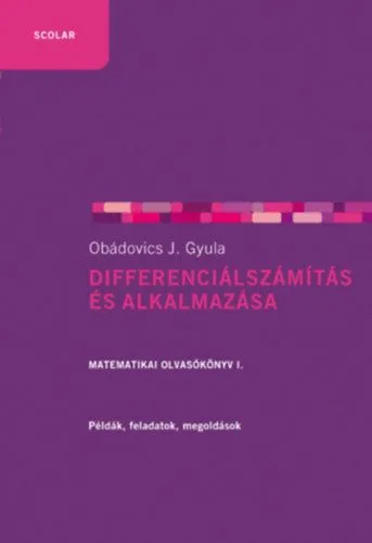 Differenciálszámítás és alkalmazása - Matematikai olvasókönyv I. Biztonságos fizetés