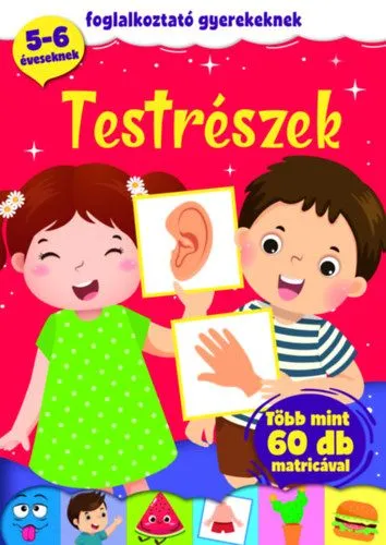 Testrészek - Foglalkoztató gyerekeknek Népszerű