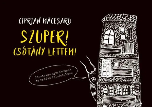 Azonnal elérhető Szuper! Csótány lettem!