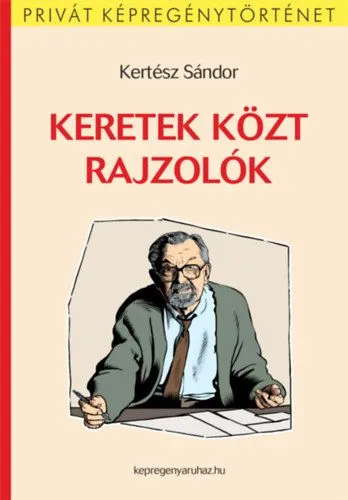 Vásárlói kedvenc Keretek közt rajzolók
