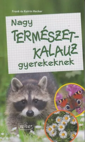 Kedvezmény Nagy természetkalauz gyerekeknek