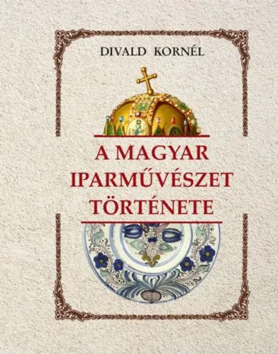 Biztonságos vásárlás A magyar iparművészet története