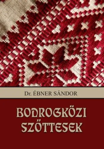 Bodrogközi szőttesek Szuper ajánlat